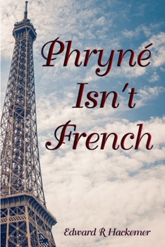 Paperback Phryn? Isn't French Book