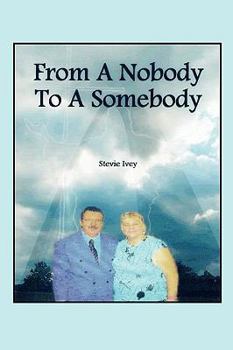 Paperback From a Nobody to Somebody: My First Mission for God Book