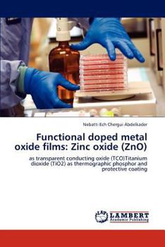 Paperback Functional doped metal oxide films: Zinc oxide (ZnO) Book