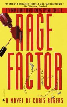 Rage Factor - Book #2 of the Dixie Flannigan