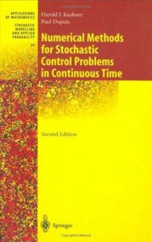 Hardcover Numerical Methods for Stochastic Control Problems in Continuous Time Book