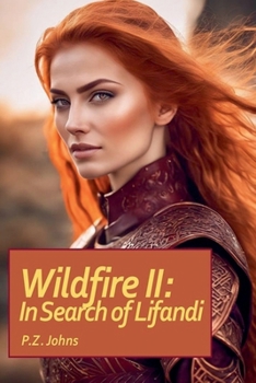 Paperback Wildfire II: In Search of Lifandi Book