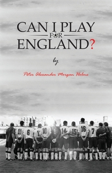 Paperback Can I Play For England? Book
