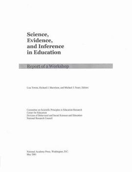 Paperback Science, Evidence, and Inference in Education: Report of a Workshop Book