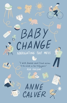 Paperback Baby Change: Navigating the Mess! Book