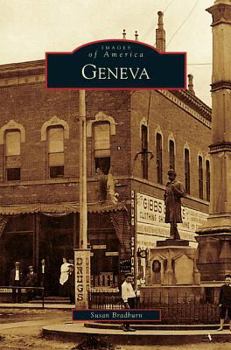 Geneva (Images of America: Ohio) - Book  of the Images of America: Ohio