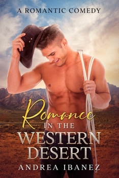 Paperback Romance in the Western Desert: A Romantic Comedy Book