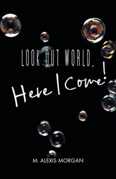 Paperback Look Out World, Here I Come! Book