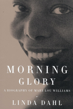 Paperback Morning Glory: A Biography of Mary Lou Williams Book