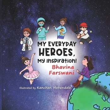 Paperback My Everyday Heroes, My Inspiration! Book