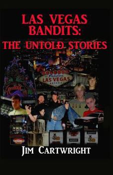 Paperback Las Vegas Bandits: The Untold Stories Book