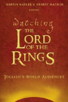 Paperback Watching ?The Lord of the Rings?: Tolkien's World Audiences Book