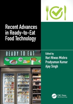 Recent Advances in Ready-To-Eat Food Technology