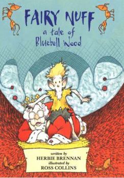 Paperback Fairy Nuff: A Tale of Bluebell Wood Book