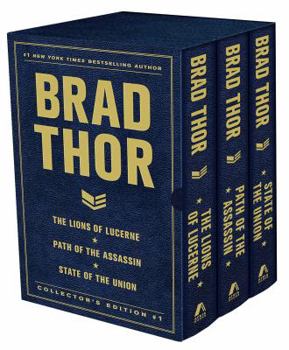 Hardcover Brad Thor Collectors' Edition #1: The Lions of Lucerne, Path of the Assassin, and State of the Union Book