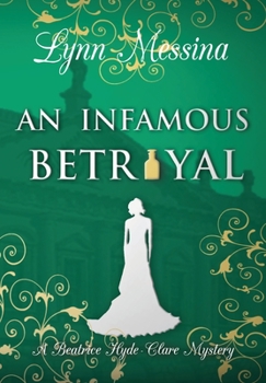 Hardcover An Infamous Betrayal Book