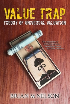 Paperback Value Trap: Theory of Universal Valuation Book