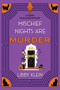 Mischief Nights Are Murder (A Poppy McAllister Mystery)
