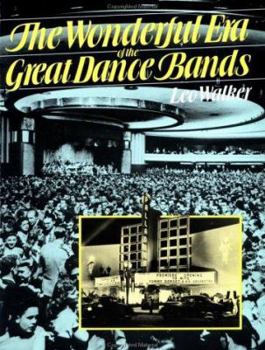 Paperback The Wonderful Era Of The Great Dance Bands (Da Capo Paperback) Book