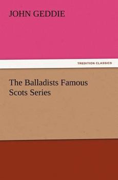 Paperback The Balladists Famous Scots Series Book
