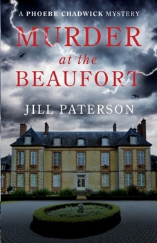 Paperback Murder At The Beaufort: A Phoebe Chadwick Mystery Book