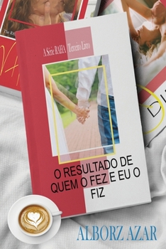 Paperback O Resultado de Quem O Fez E EU O Fiz [Portuguese] Book