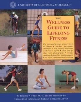 Hardcover The Wellness Guide to Lifelong Fitness Book