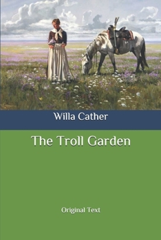 Paperback The Troll Garden: Original Text Book