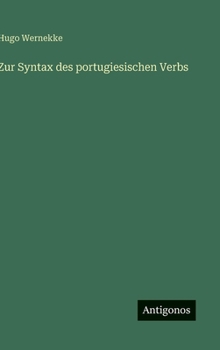 Hardcover Zur Syntax des portugiesischen Verbs [German] Book
