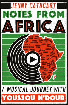 Paperback Notes from Africa: A Musical Journey with Youssou n'Dour Book