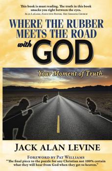Paperback Where the Rubber Meets the Road with God Book