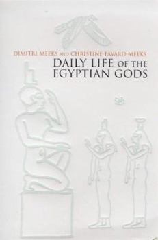 Paperback Daily Life of the Egyptian Gods Book