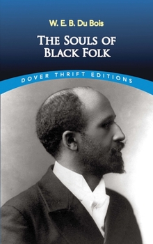 Paperback The Souls of Black Folk (Dover Thrift Editions) Book
