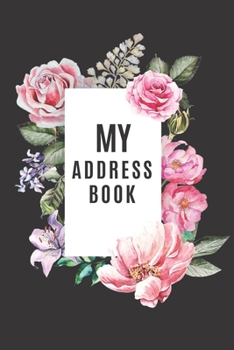 Paperback My Address Book: Address Book For Girls Can be Used For Address Birthday Mobile number Email and Social Media accounts Book