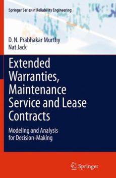 Paperback Extended Warranties, Maintenance Service and Lease Contracts: Modeling and Analysis for Decision-Making Book