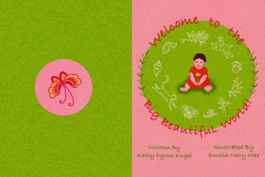 Welcome to the Big Beautiful World!