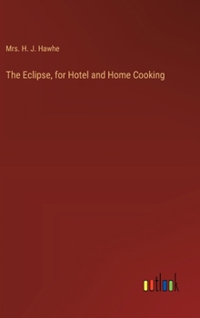 Hardcover The Eclipse, for Hotel and Home Cooking Book