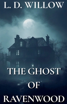 The Ghost of Ravenwood