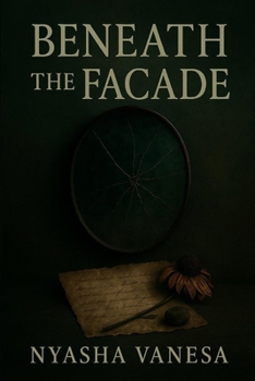 Paperback Beneath the Facade: Not all mirrors reflect. Some hide. Book