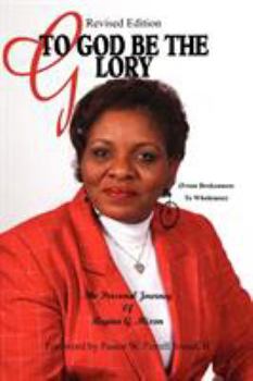 Paperback Revised Edition of to God Be the Glory Book