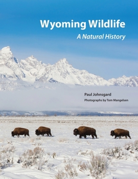 Wyoming Wildlife : A Natural History