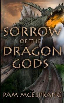 Paperback Sorrow of the Dragon Gods: Path of the Seraphim Book