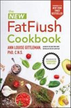 Hardcover The New Fat Flush Cookbook Book