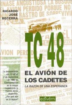 Paperback Tc 48 El Avion de Los Cadetes (Spanish Edition) [Spanish] Book