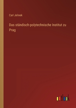 Paperback Das ständisch-polytechnische Institut zu Prag [German] Book