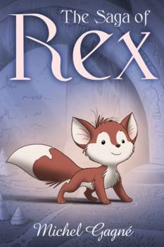Paperback The Saga of Rex Book