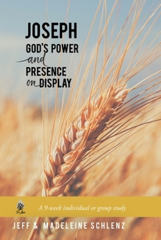 Paperback Joseph: God's Power and Presence on Display Book