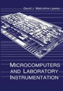Hardcover Microcomputers and Laboratory Instrumentation Book
