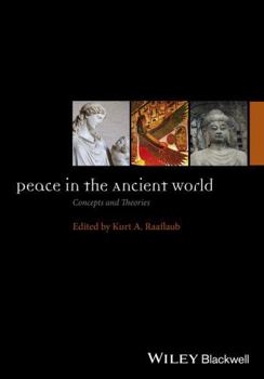 Hardcover Peace in the Ancient World: Concepts and Theories Book
