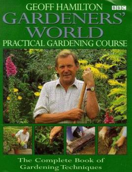 Paperback "Gardener's World" Practical Gardening Course Book
